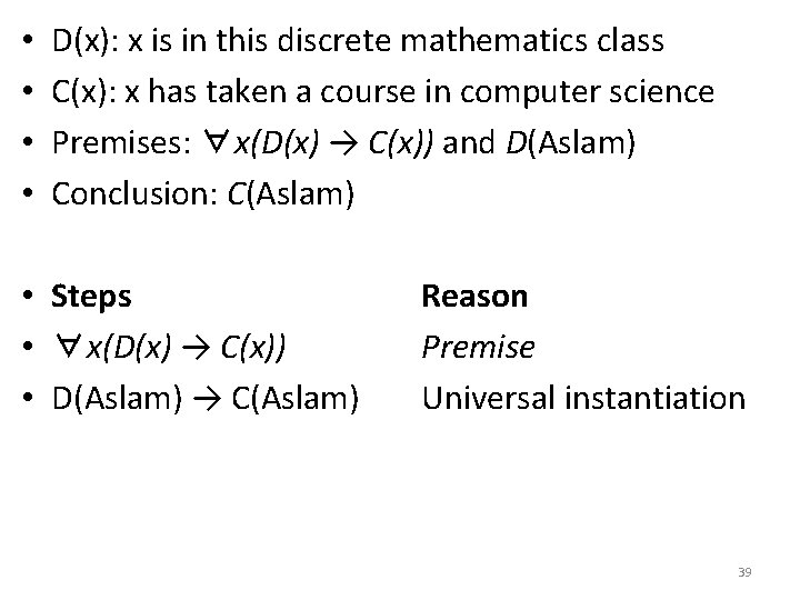 • • D(x): x is in this discrete mathematics class C(x): x has • • D(x): x is in this discrete mathematics class C(x): x has