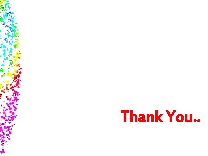 Thank You. . 