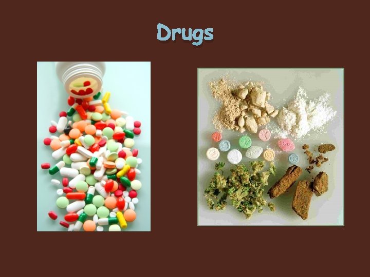 Drugs 