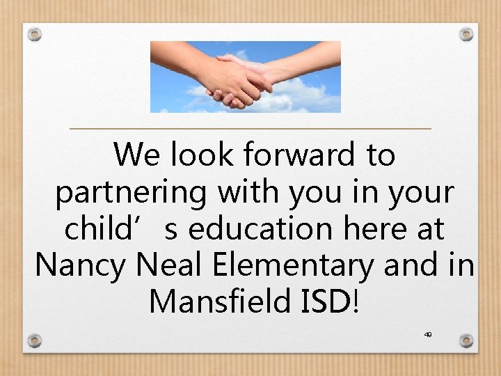 We look forward to partnering with you in your child’s education here at Nancy