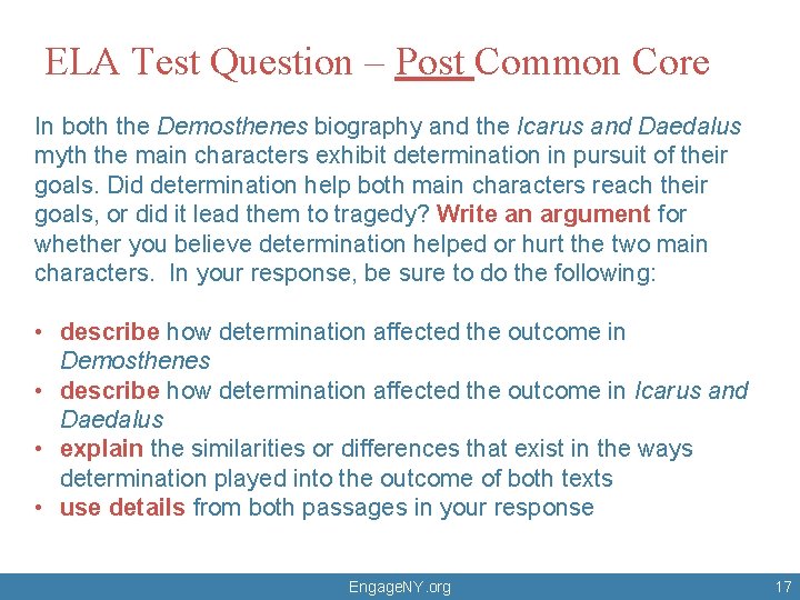ELA Test Question – Post Common Core In both the Demosthenes biography and the