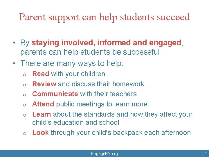 Parent support can help students succeed • By staying involved, informed and engaged, parents