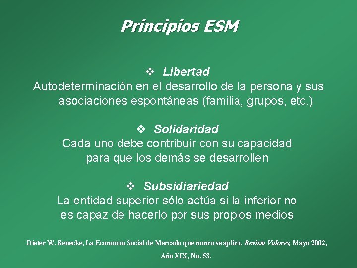 Principios ESM v Libertad Autodeterminación en el desarrollo de la persona y sus asociaciones