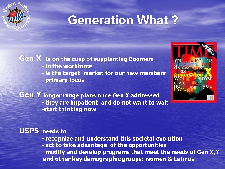 Generation What ? Gen X is on the cusp of supplanting Boomers - in