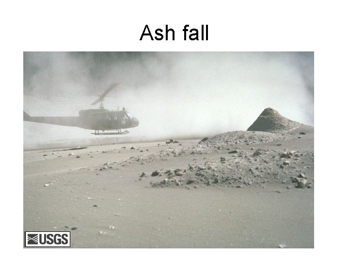 Ash fall 