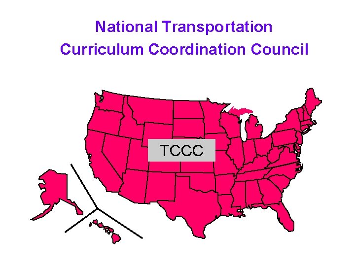 National Transportation Curriculum Coordination Council TCCC 