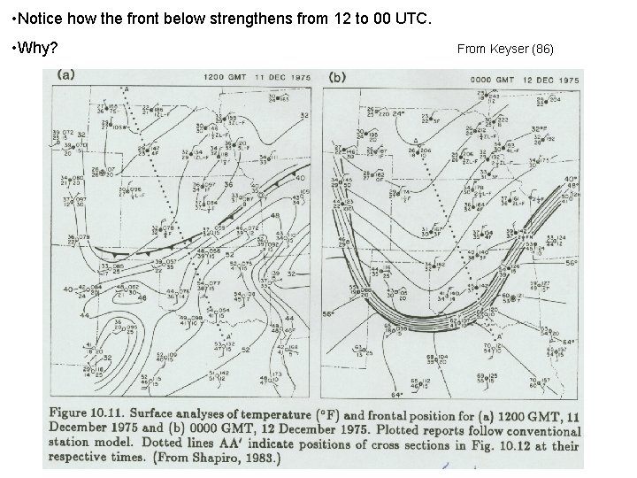  • Notice how the front below strengthens from 12 to 00 UTC. •