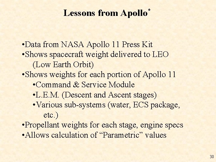 * Poo What. Lessons to do with Space Station from Apollo • Data from