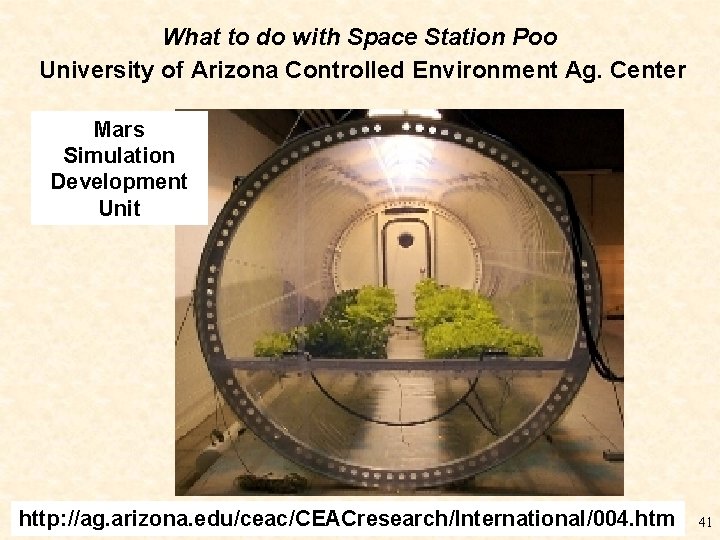 What to do with Space Station Poo University of Arizona Controlled Environment Ag. Center