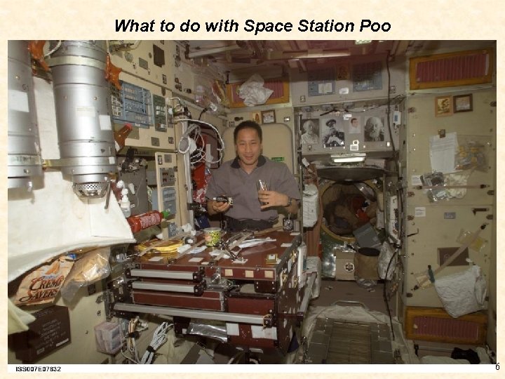What to do with Space Station Poo 6 