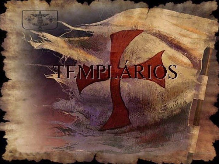 TEMPLÁRIOS 