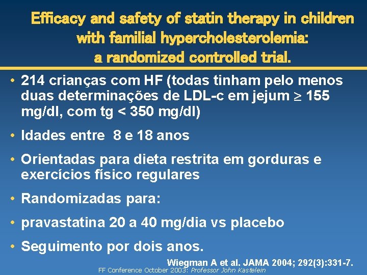 Efficacy and safety of statin therapy in children with familial hypercholesterolemia: a randomized controlled