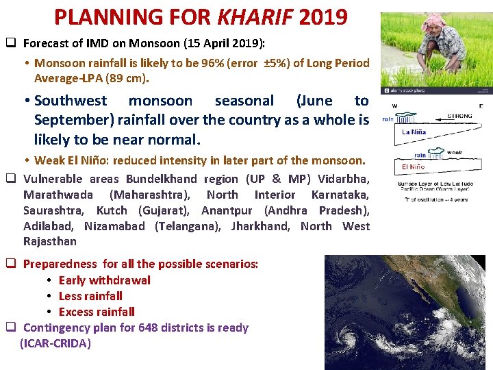 PLANNING FOR KHARIF 2019 q Forecast of IMD on Monsoon (15 April 2019): •