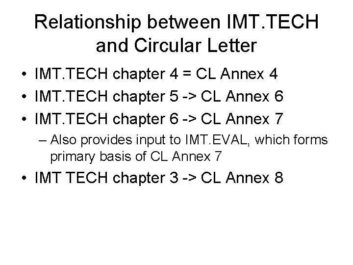 Relationship between IMT. TECH and Circular Letter • IMT. TECH chapter 4 = CL