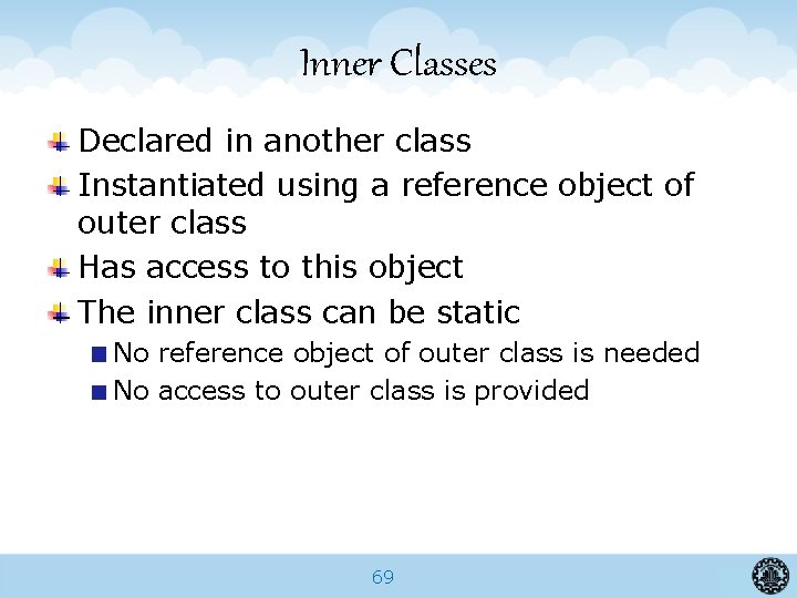 Inner Classes Declared in another class Instantiated using a reference object of outer class