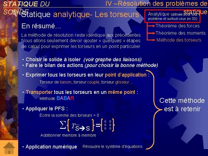 IV –Résolution des problèmes de STATIQUE DU SOLIDE Analytique (utilisée statique pour tout Statique