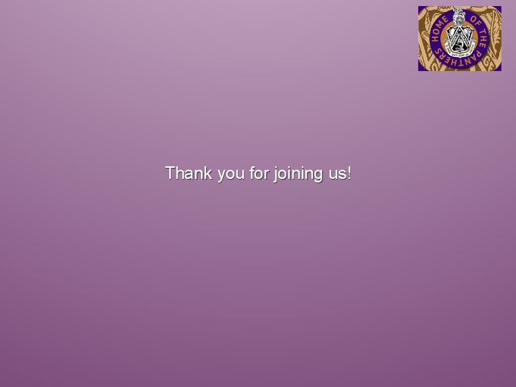 Thank you for joining us! 