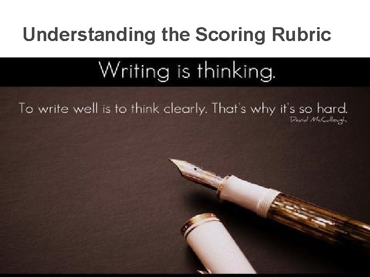 Understanding the Scoring Rubric 