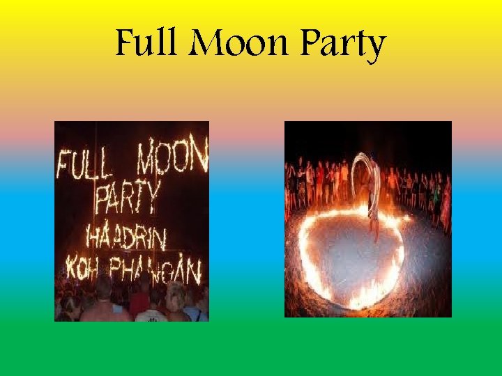 Full Moon Party 
