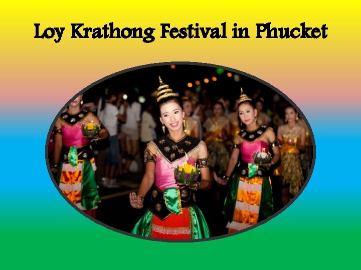 Loy Krathong Festival in Phucket 