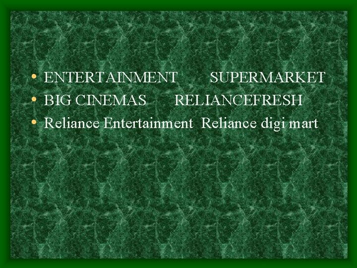  • ENTERTAINMENT SUPERMARKET • BIG CINEMAS RELIANCEFRESH • Reliance Entertainment Reliance digi mart