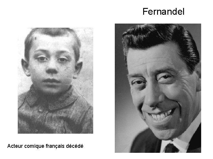 Fernandel Acteur comique français décédé 