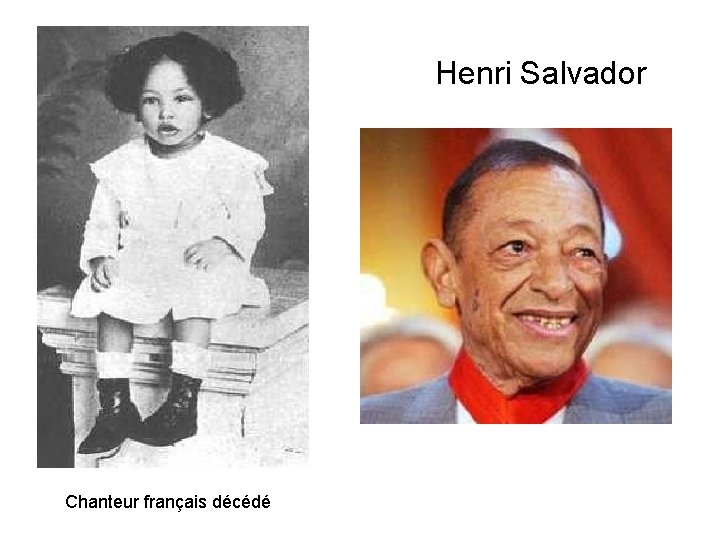 Henri Salvador Chanteur français décédé 