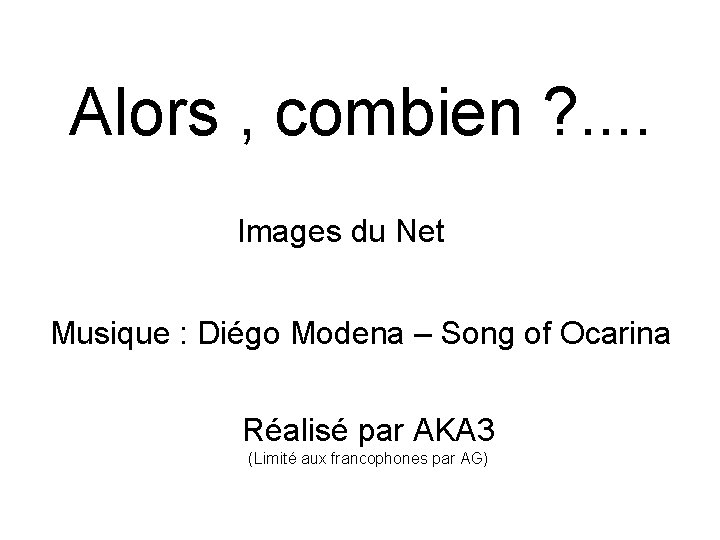 Alors , combien ? . . Images du Net Musique : Diégo Modena –