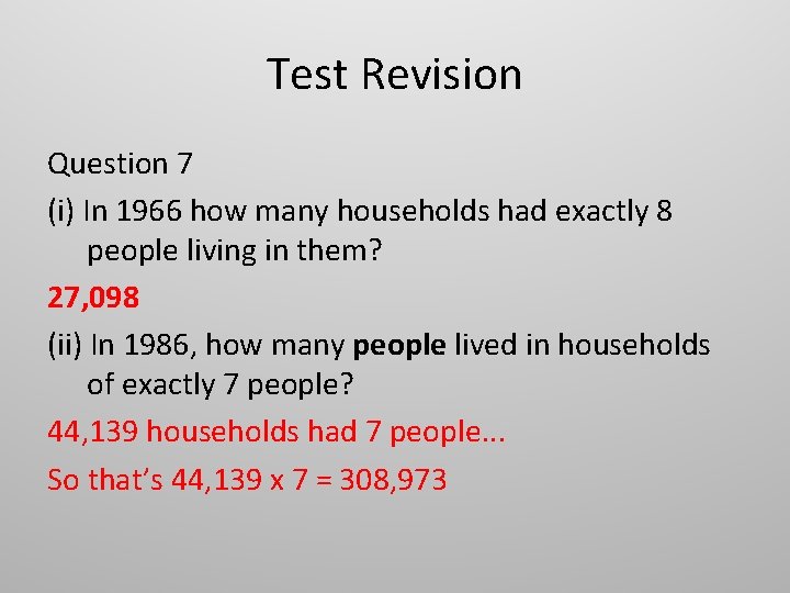 Test Revision Question 7 (i) In 1966 how many households had exactly 8 people