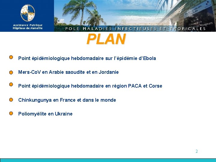 PLAN Point épidémiologique hebdomadaire sur l’épidémie d’Ebola Mers-Co. V en Arabie saoudite et en