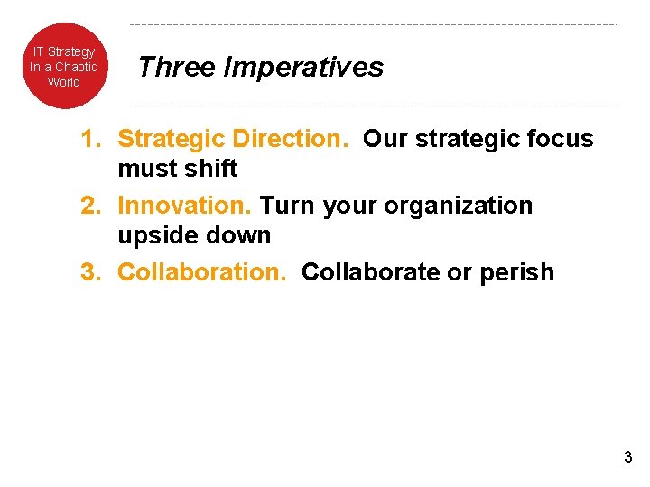 Kinds ITTwo Strategy Ofa. Two Kinds In Chaotic Of Social World Media Three Imperatives