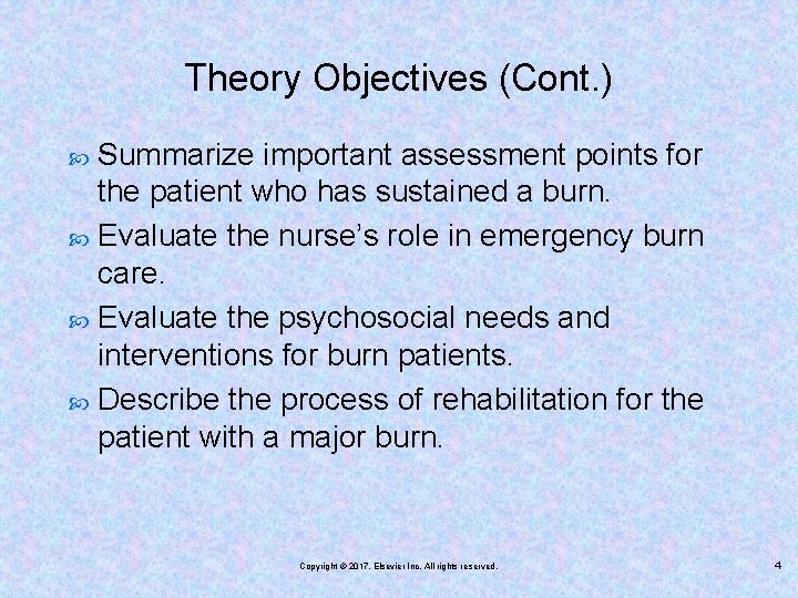 Theory Objectives (Cont. ) Summarize important assessment points for the patient who has sustained