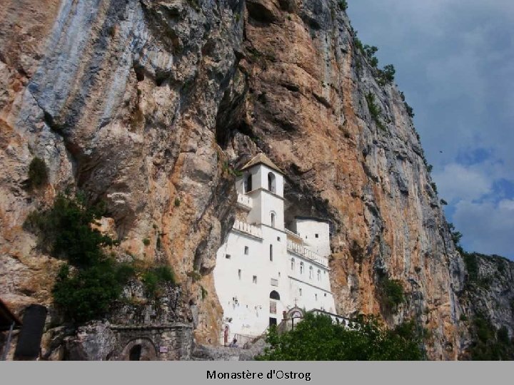 Monastère d'Ostrog 