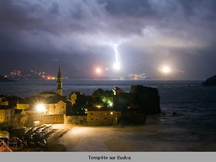 Tempête sur Budva 