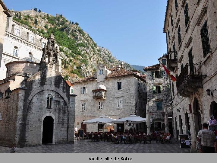 Vieille ville de Kotor 