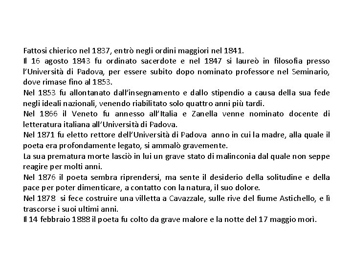 Fattosi chierico nel 1837, entrò negli ordini maggiori nel 1841. Il 16 agosto 1843