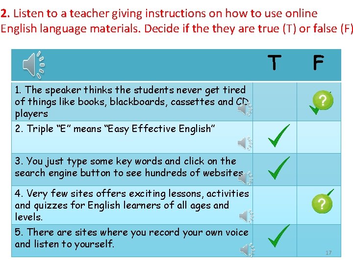 2. Listen to a teacher giving instructions on how to use online English language