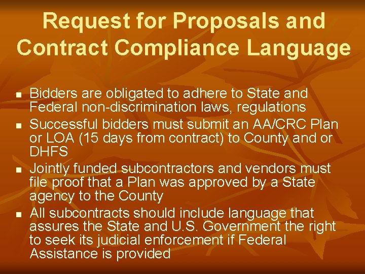 Request for Proposals and Contract Compliance Language n n Bidders are obligated to adhere