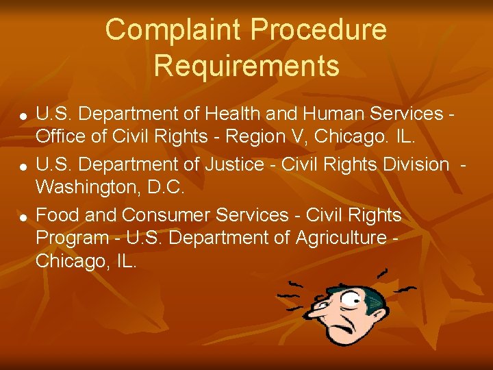 Complaint Procedure Requirements = = = U. S. Department of Health and Human Services