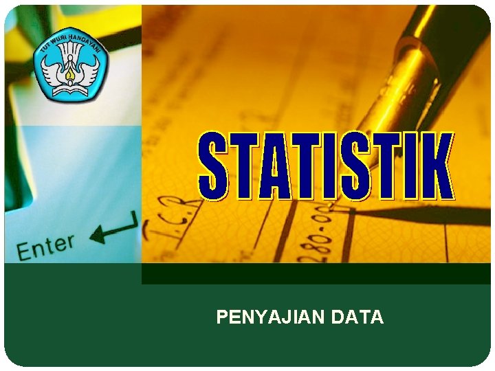 PENYAJIAN DATA 