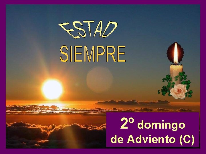 2º domingo de Adviento (C) 