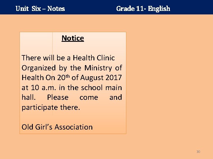 Unit Six – Notes Grade 11 - English Notice There will be a Health