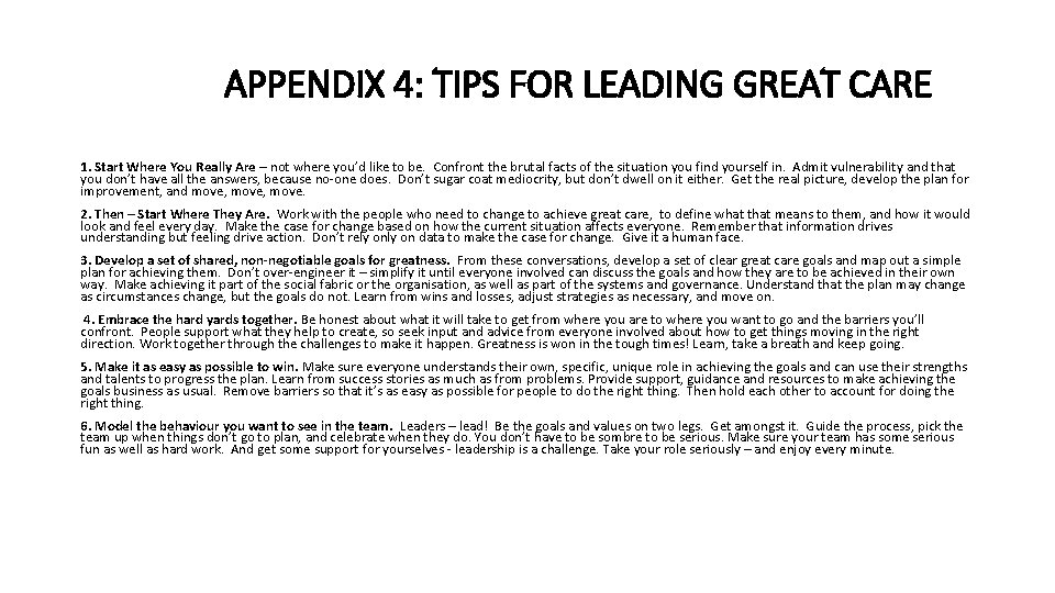 APPENDIX 4: TIPS FOR LEADING GREAT CARE 1. Start Where You Really Are –
