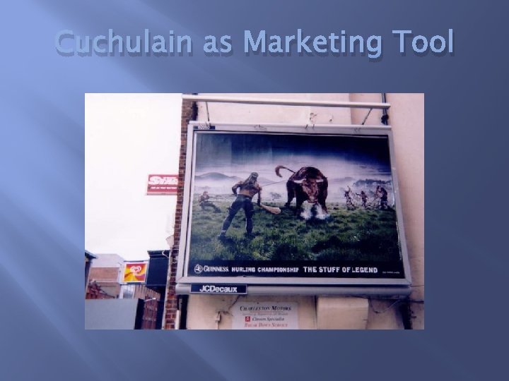 Cuchulain as Marketing Tool 