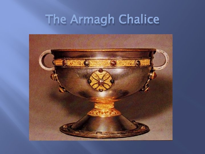 The Armagh Chalice 