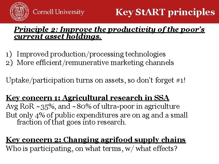 Key St. ART principles Principle 2: Improve the productivity of the poor’s current asset