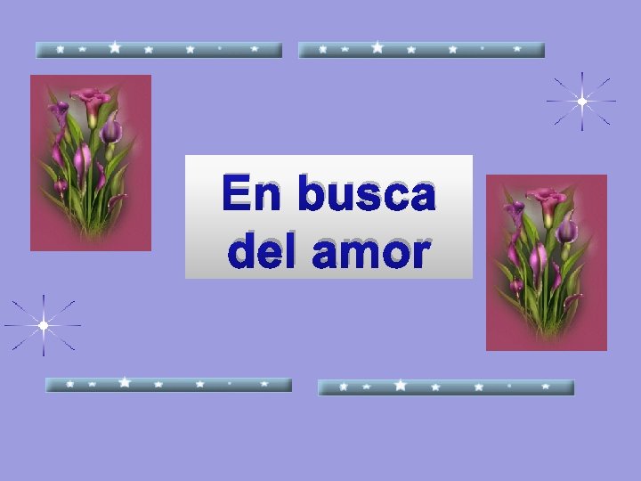 En busca del amor 