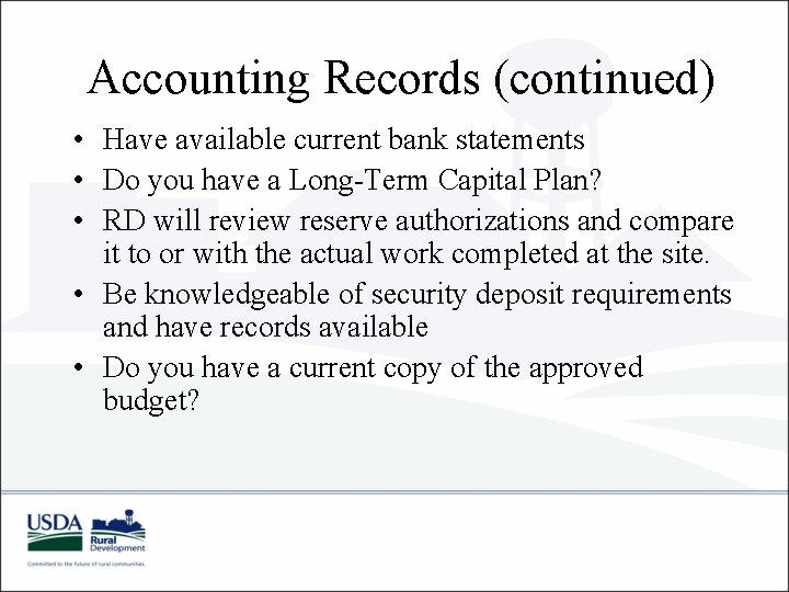 Accounting Records (continued) • Have available current bank statements • Do you have a Accounting Records (continued) • Have available current bank statements • Do you have a