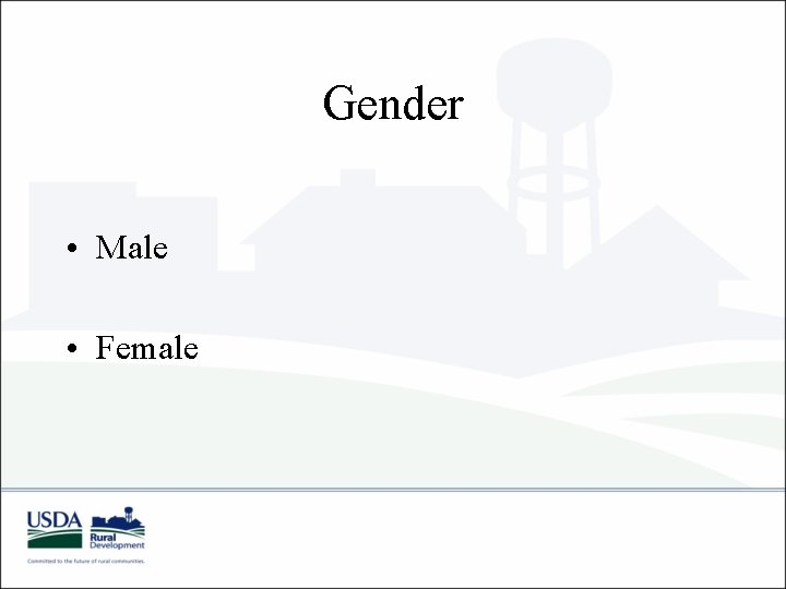Gender • Male • Female Gender • Male • Female