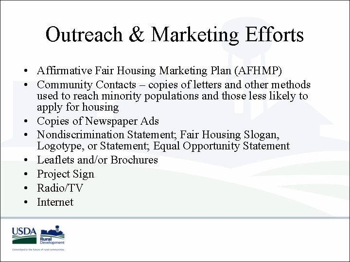 Outreach & Marketing Efforts • Affirmative Fair Housing Marketing Plan (AFHMP) • Community Contacts Outreach & Marketing Efforts • Affirmative Fair Housing Marketing Plan (AFHMP) • Community Contacts